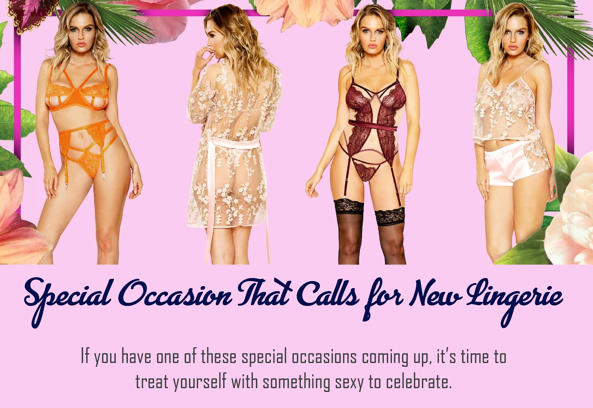 Special Occasion That Calls for New Lingerie